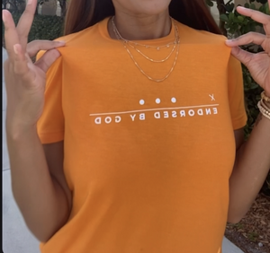 Endorsed by God Signature Tee: Miami Orange